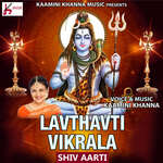 Lavthavti Vikrala Lord Shiva Aarti