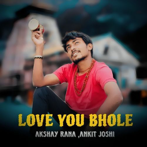 Love You Bhole
