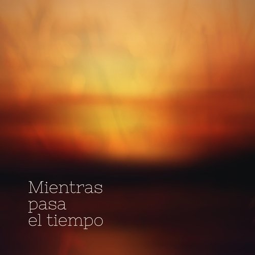 Mientras Pasa el Tiempo cover art