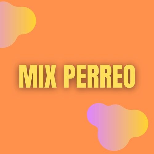 Mix Perreo cover art