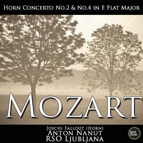 Mozart: HoRN0 Concerto No.2 & No.4 in E Flat Major