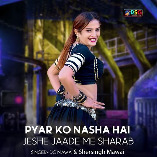 Pyar Ko Nasha Hai Jaise Jade Me Sharab