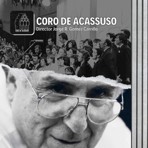 Recordando al Coro de Acassuso I