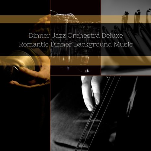 Dinner Jazz Orchestra Deluxe