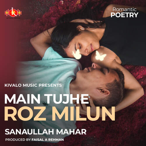 Romantic Poetry - Main Tujhe Roz Milun