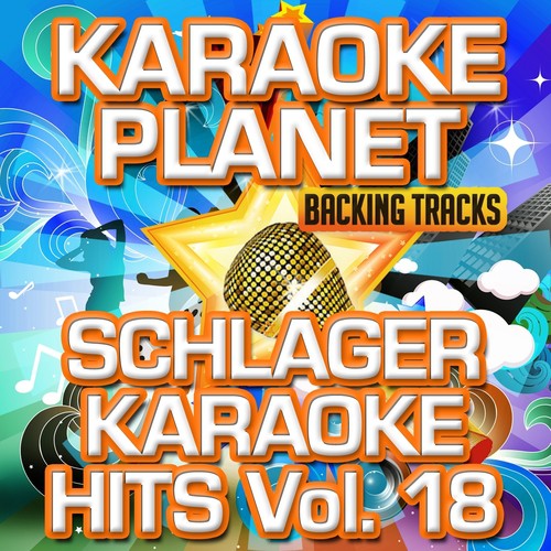 Schlager Karaoke Hits, Vol. 18 (Karaoke Planet)