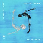 Shape of You (Ghostt Remix)