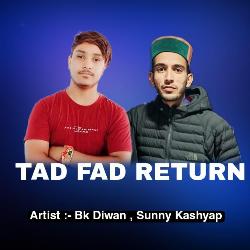 Tad Fad Return-QCQKeDVgTUY