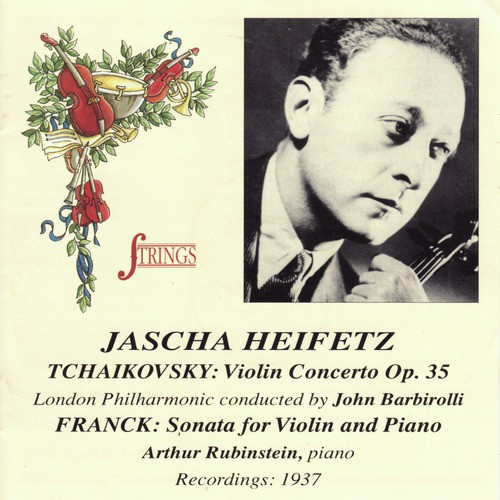 Tchaikovsky: Violin Concerto Op. 35 - Franck: Sonata for Violin and Piano