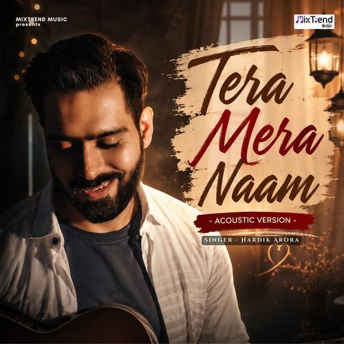 Tera Mera Naam (Unplugged)