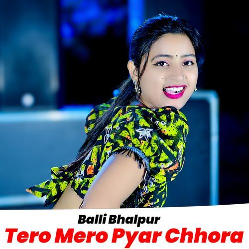 Tero Mero Pyar Chhora