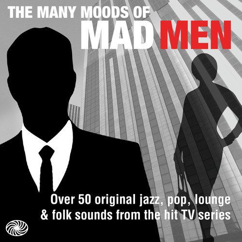 The Many Moods of Mad Men: A Musical Companion