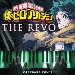 The Revo (from "My Hero Academia") (Piano Version)