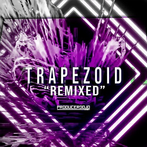 Trapezoid Remixed