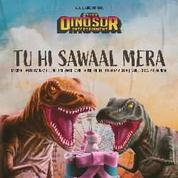 Tu Hi Sawaal Mera (From &quot;7 Star Dinosor Entertainment&quot;)-OwITCTBfXkU