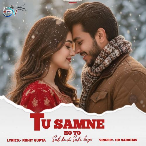 Tu Samne Ho Toh Sab Kuch Sahi Lage