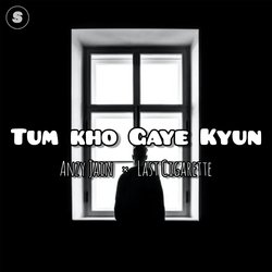 Tum Kho Gaye Kyun-Rh0oUlkFXQU