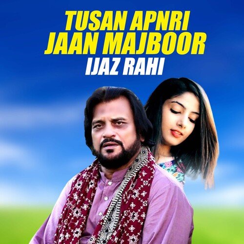 Tusan Apnri Jaan Majboor