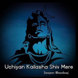 Uchiyan Kailasha Shiv Mere-AgE,RAdAWXU