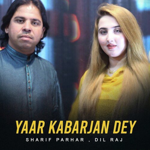Yaar Kabarjan Dey