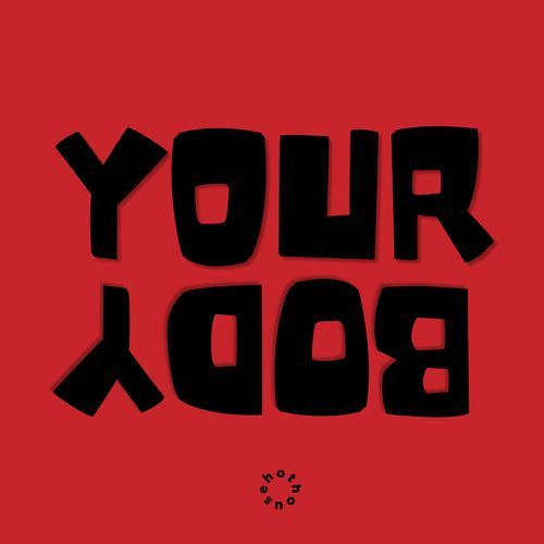 Your Body