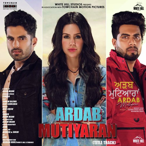 Ardab Mutiyaran (Title Track)