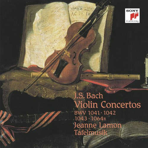 Bach: Violin Concertos BWV 1041 - 1043 & BWV 1064R