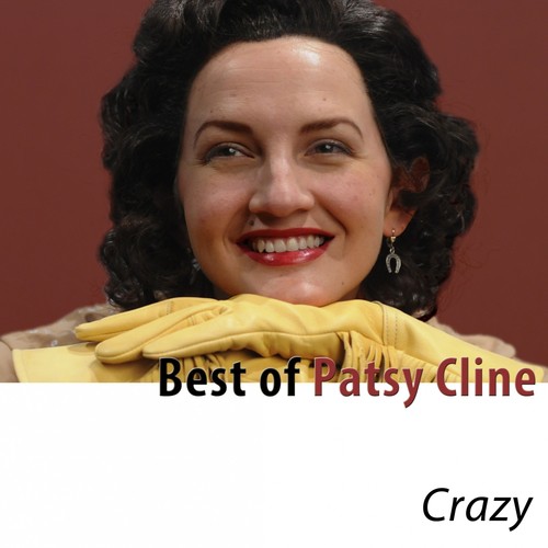 Best of Patsy Cline: Crazy