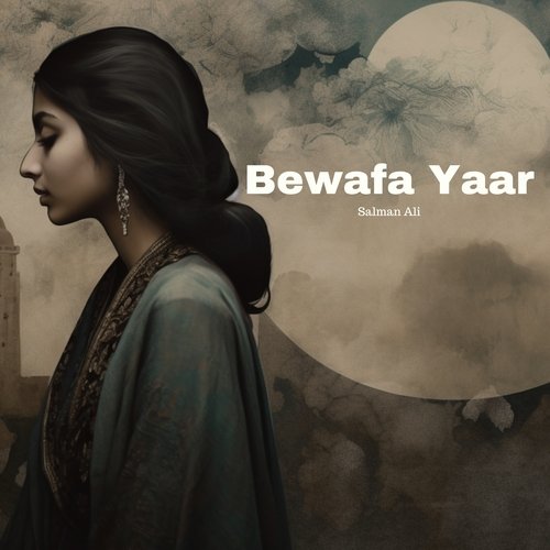 Bewafa Yaar