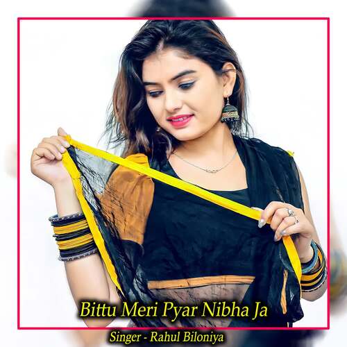 Bittu Meri Pyar Nibha Ja