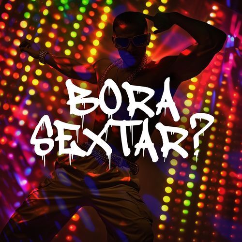 Bora sextar?_poster_image