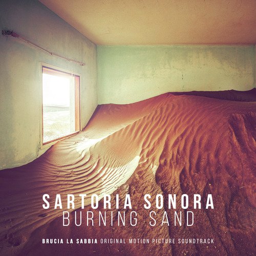 Burning Sand (Brucia la Sabbia Original Motion Picture Soundtrack)