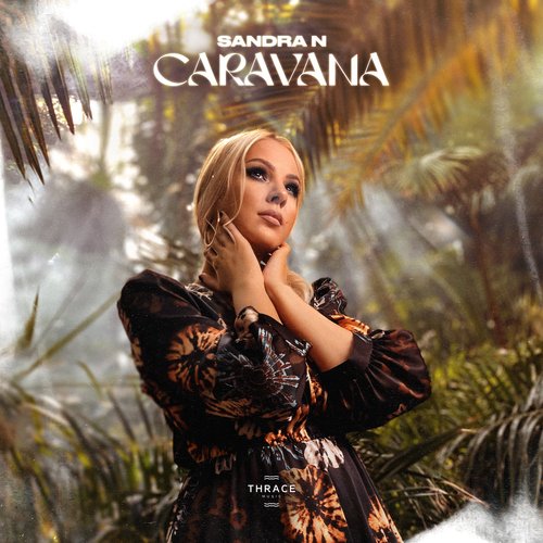 Caravana Lyrics Sandra N Only on JioSaavn