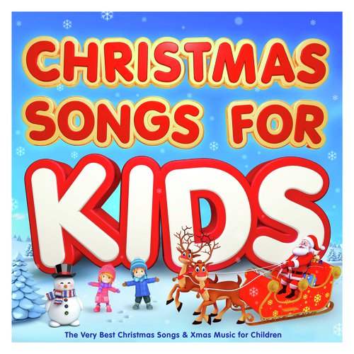 Christmas Songs For Kids -  The Very Best Christmas Songs & Xmas Music for Children (Deluxe Christmas Version)