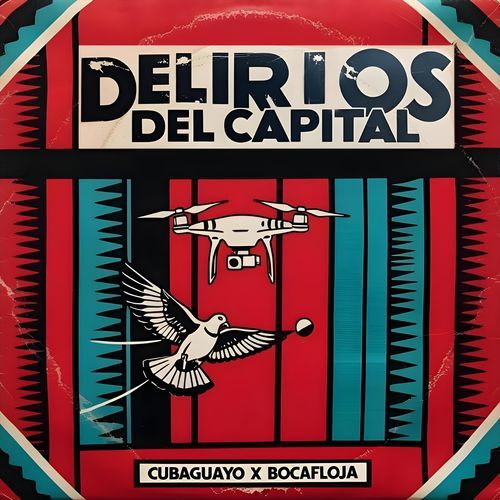 Delirios del Capital (feat. Bocafloja) cover art