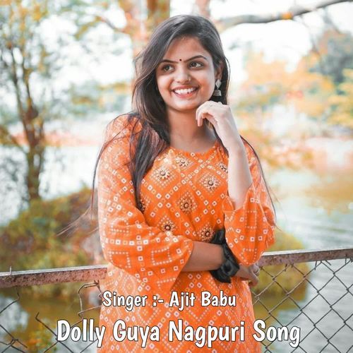 Dolly Guya Nagpuri Song