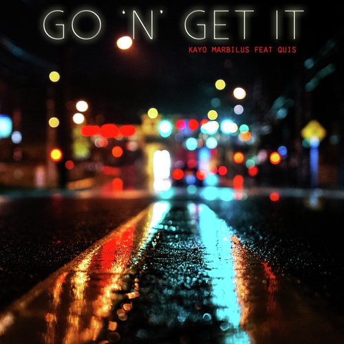 Go 'n' Get It (feat. Quis)_poster_image