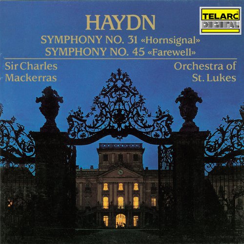 Haydn: Symphonies Nos. 31 "Hornsignal" & 45 "Farewell"