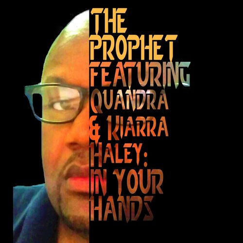 In Your Hands (feat. Quandra Haley & Kiarra Haley)