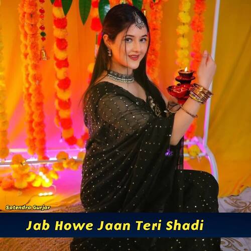 Jab Howe Jaan Teri Shadi