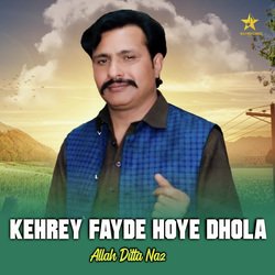 Kehrey Fayde Hoye Dhola-NwIDCDUdTWY