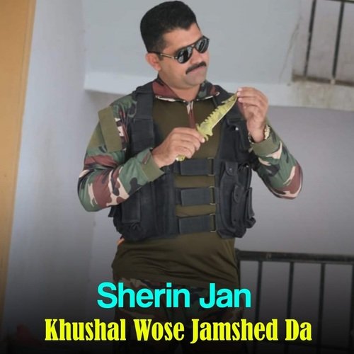 Khushal Wose Jamshed Da