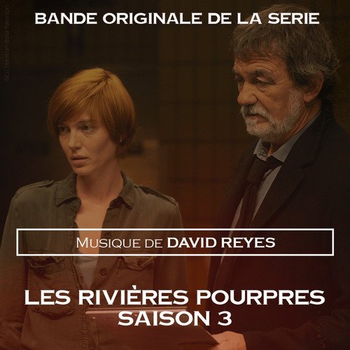 Les Rivières Pourpres - Saison 3 (bande originale de la série)_poster_image