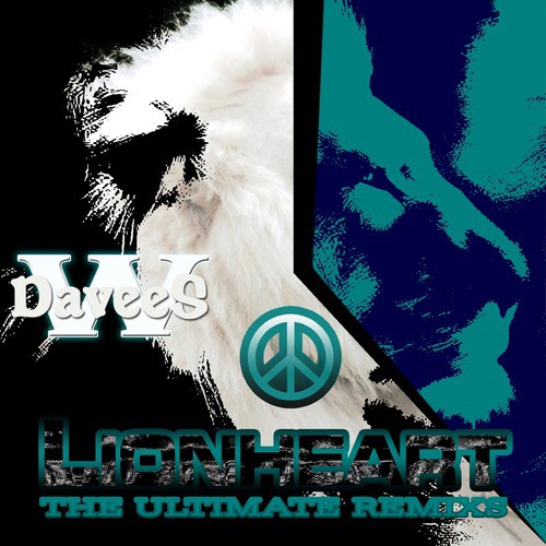 LionHeart: The Ultimate Remixs