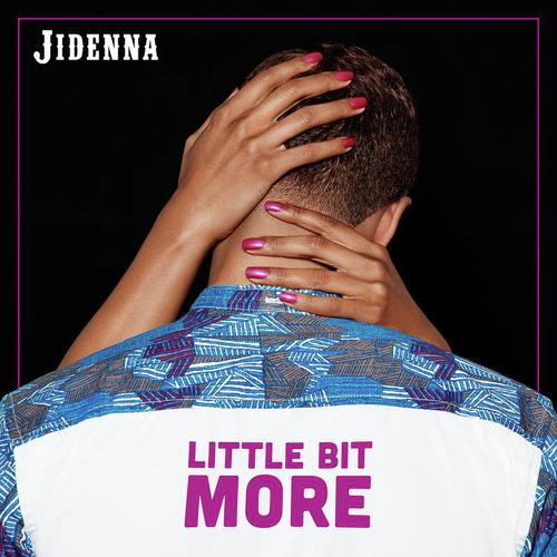 Little Bit More - Song Download From Little Bit More @ JioSaavn