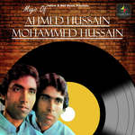 Magic Of Ustad Ahmed Hussain & Ustad Mohd Hussain