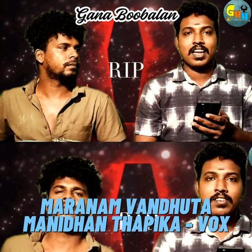 Maranam Vandhuta Manidhan Thapika - Vox