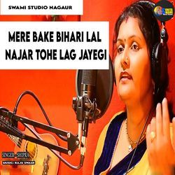 Mere Bake Bihari Lal Najar Tohe Lag Jayegi-HwASXy5bAFE