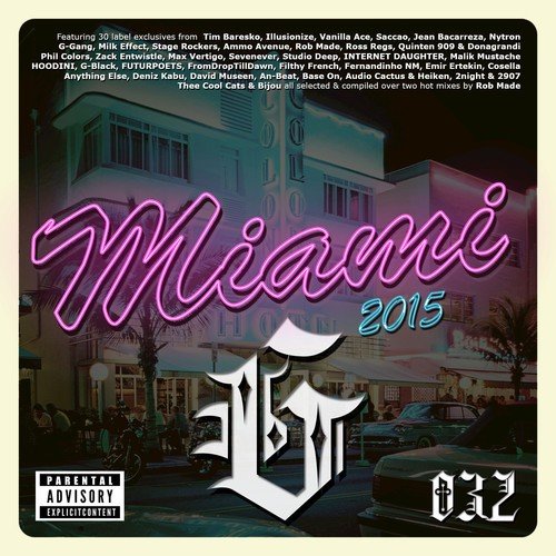 Miami G, 2015 (Mixed & Compiled by Rob Made)