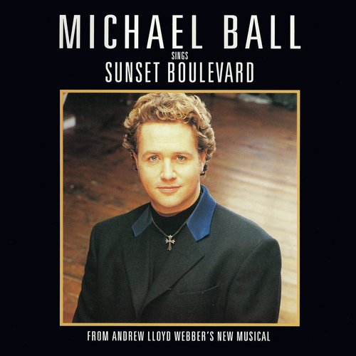 Michael Ball Sings Sunset Boulevard_poster_image